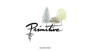 PRIMITIVE 2024 HOLIDAY COLLECTION