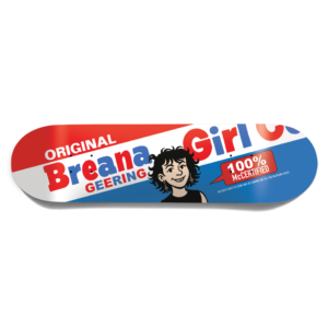 GIRL GEERING BUBBLE GUM DECK